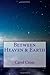 Between Heaven and Earth by Carol Cross