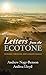 Letters from the Ecotone: E...
