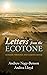 Letters from the Ecotone: E...