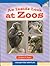 An Inside Look at Zoos (Onl...