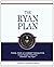 The Ryan Plan by Paul Ryan