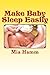 Make Baby Sleep Easily by Mia Hamm
