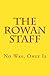 The Rowan Staff by Ben Barnes
