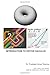 Engineering Physics Basics -II - Module - 1: A Complete Course for Engineering Physics for students of IInd Semester of B.Tech. (All Branches) of ... Engineering and Management, Jaipur and others