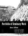 Portfolio of Seminary Work Portfolio of Seminary Work