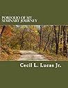 Porfolio of My Seminary Journey: A selection of academic works from pursuit of MDIV degree at Wesley Seminary