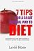 7 Tips For A Great Natural Way To Diet by Lavie Rose