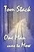 One man came to Mow by Tom Stack