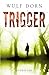 Trigger