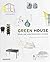 GREEN HOUSE - POUR UNE HABI...