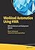 Workload Automation Using HWA: With Architecture and Deployment Options