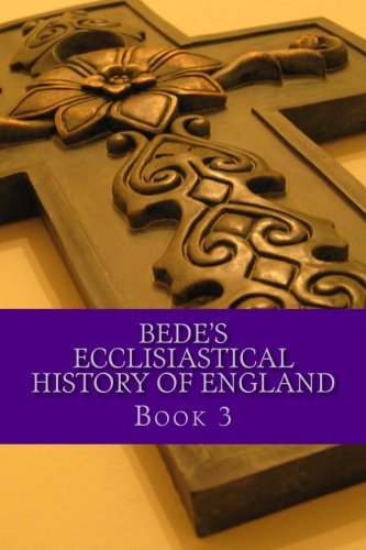 Bede's Ecclesiastical History of England: Book 3 (Paperback)