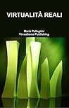 Virtualità Reali (Italian Edition) Virtualità Reali (Italian Edition)
