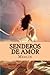 Senderos de Amor