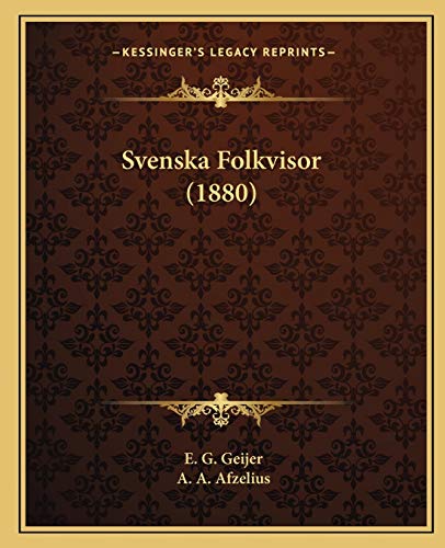 Svenska Folkvisor (1880) (Swedish Edition)