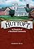 Huttoft - a Chronicle of a Marshland Community by Charles Hull