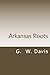 Arkansas Roots
