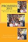 Promises 2013: Anthology of Young Writers Writing