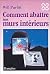 Comment abattre nos murs in...