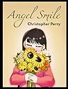 Christopher Perry: Angel Smile