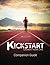Kickstart: Companion Guide