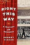 Right This Way: A...
