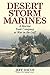 Desert Storm Marines by Jeff Dacus