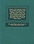 History of the Expedition Under the Command of Captains Lewis & Clarke to the Sources of the Missouri, Thence Across the Rocky Mountains and Down the