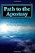 Path to the Apostasy: The D...