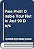 Pure Profit Double Your Net...