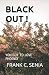 BLACK-OUT !: YOU GOT TO LOV...