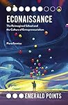 Econaissance: The Reimagined School and the Culture of Entrepreneurialism (Emerald Points)