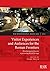 Visitor Experiences and Audiences for the Roman Frontiers: Developing good practice in presenting World Heritage (International)
