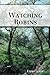 Watching Robins