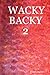 WACKY BACKY 2