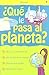 ¿QUE LE PASA AL PLANETA? (Spanish Edition)