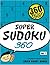 Super Sudoku 360 Volume 1