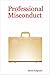 Professional Misconduct by Sarah England
