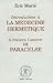 Introduction à la médecine hermétique by Eric Marie