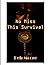 No Miss This Survival by Deb Moore