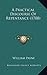 A Practical Discourse Of Re...