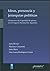 Ideas, presencia y jerarquías políticas: Claroscuros de la igualdad de género en el Congreso Nacional de la Argentina (POLITICA, FILOSOFIA E HISTORIA; ... LINEAS DE PENSAMIENTO III) (Spanish Edition)