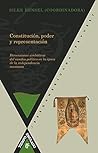 Constitución, poder y representación: Dimensiones simbólicas del cambio político en la época de la independencia mexicana