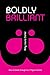 Boldly Brilliant by Amy Carter