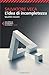 L'idea di incompletezza (Italian Edition)