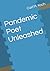 Pandemic Poet Unleashed