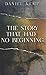 The Story That Had No Begin...