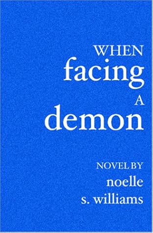 When Facing a Demon