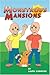 Monstrous Mansions