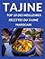 TAJINE - TOP 10 DES MEILLEU...